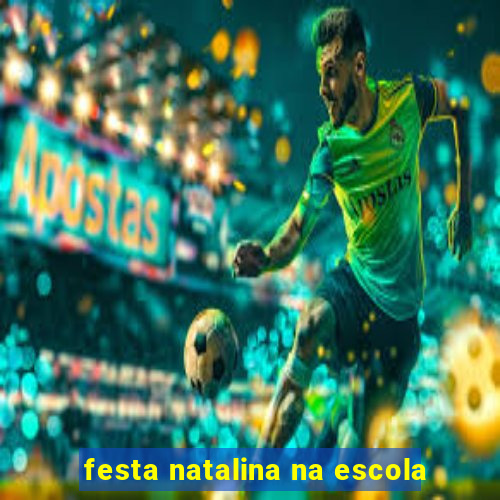 festa natalina na escola